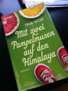„Mit zwei Pampelmusen auf den Himalaya“ – Ein Buch für alle. Und für Kinderwunschfrauen