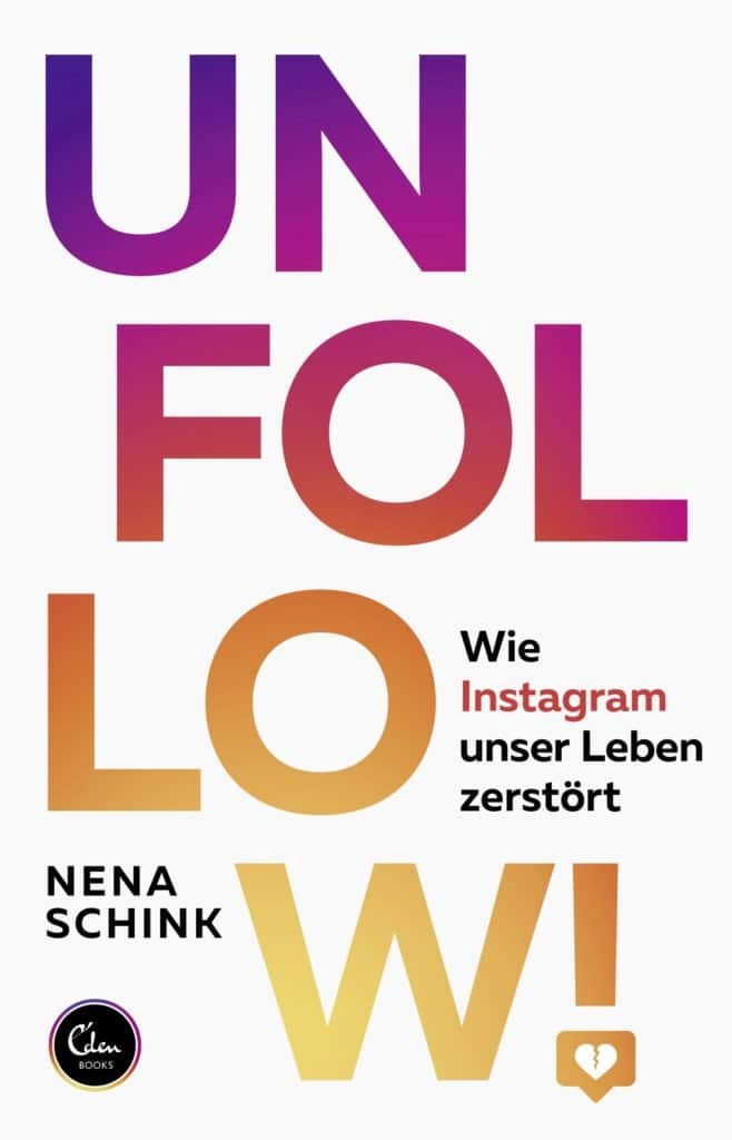 Nena Schink: Unfollow