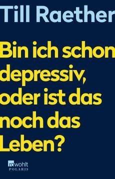 Bin ich schon depressiv?