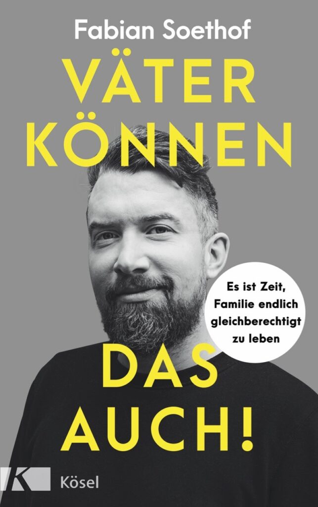 Fabian Soethof Vaeter koennen das auch Cover Koesel Verlag