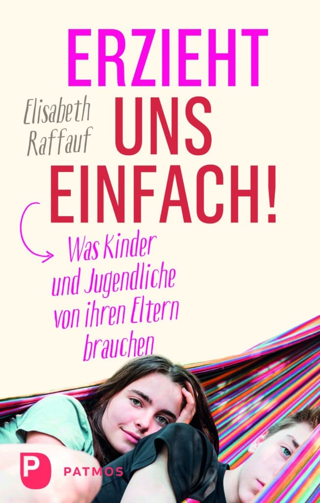 Erzieht uns einfach druck