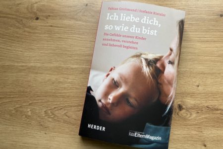 Kinder positiv bestärken: „Ich liebe dich, so wie du bist“