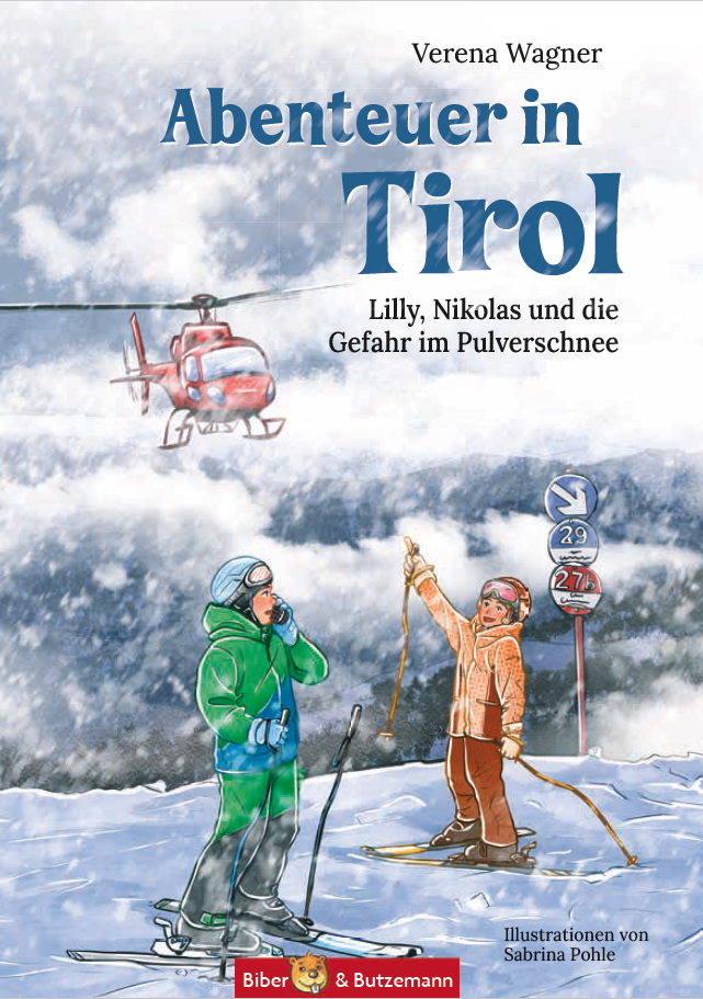Träume verwirklichen – auch und gerade als Mama von drei Kindern 3 Abenteuer in Tirol Kinderbuch Verena Wagner